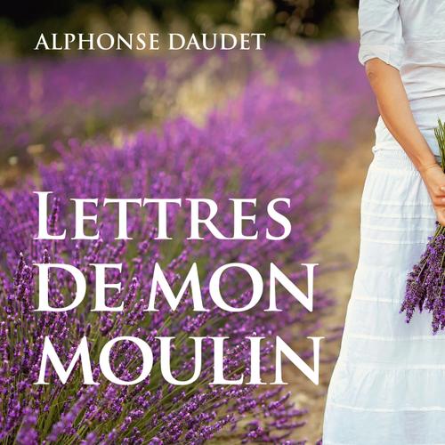 Lettres de mon moulin