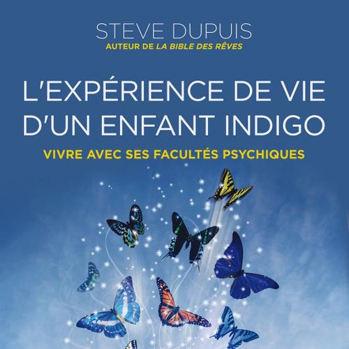 L'expérience de vie d'un enfant indigo