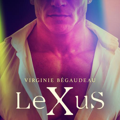 LeXuS : Lazare, the Outcasts - Erotic dystopia