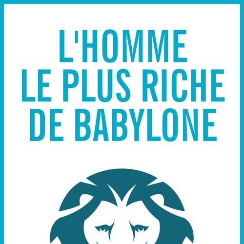 L'homme le plus riche de Babylone