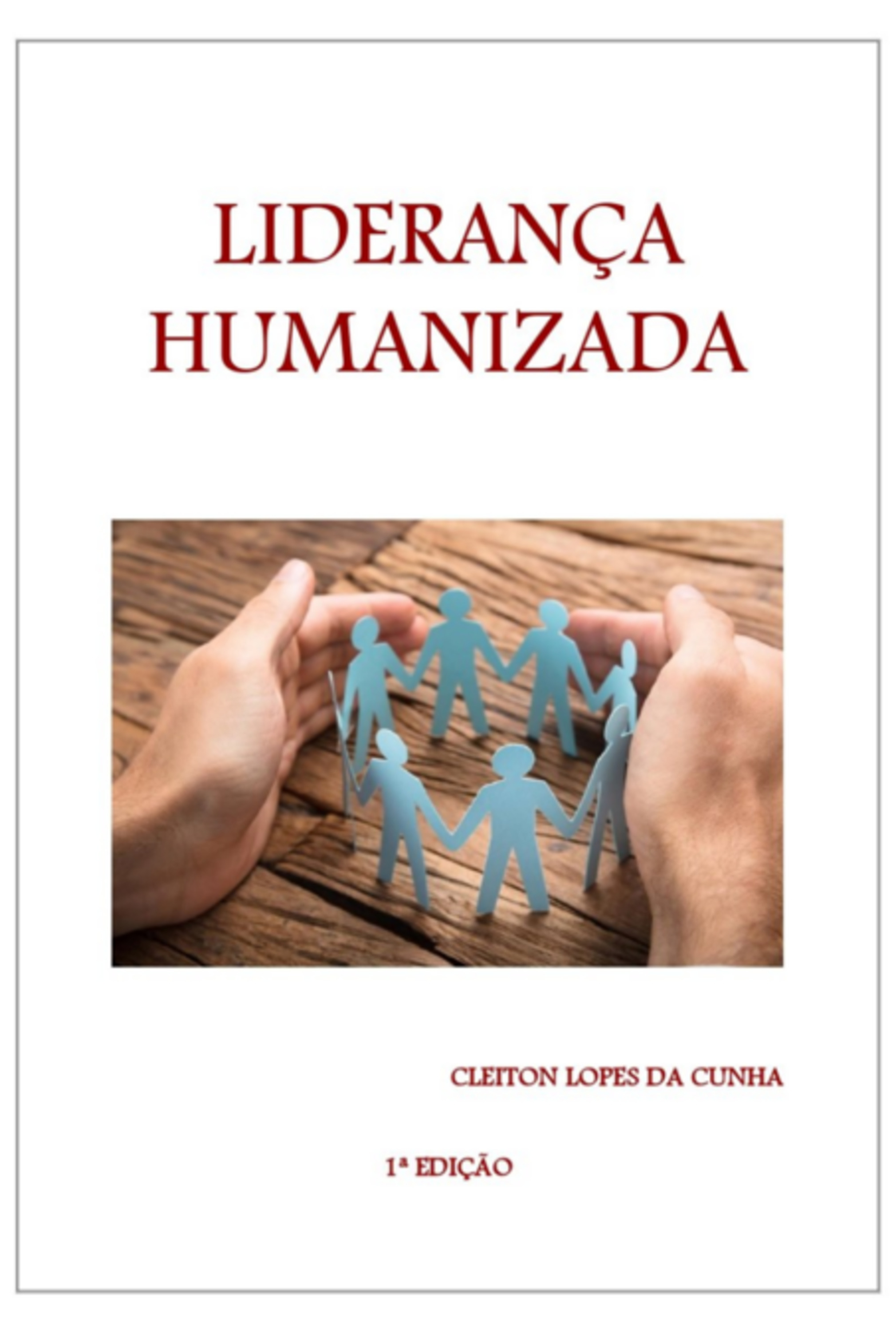 Liderança Humanizada