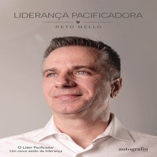 Liderança Pacificadora – O Líder Pacificador