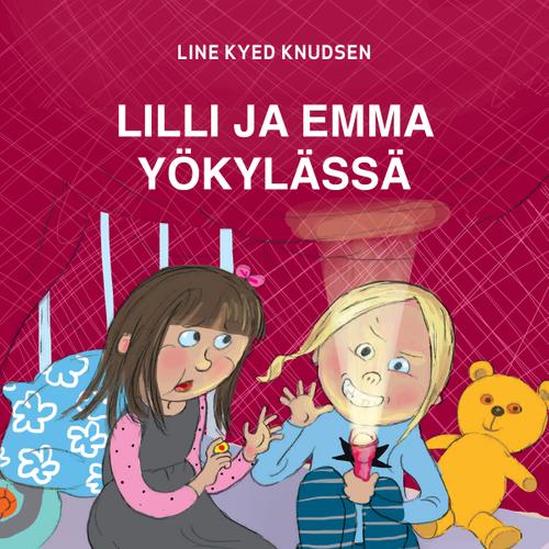 Lilli ja Emma yökylässä