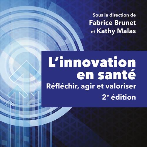 L'innovation en santé, 2e édition