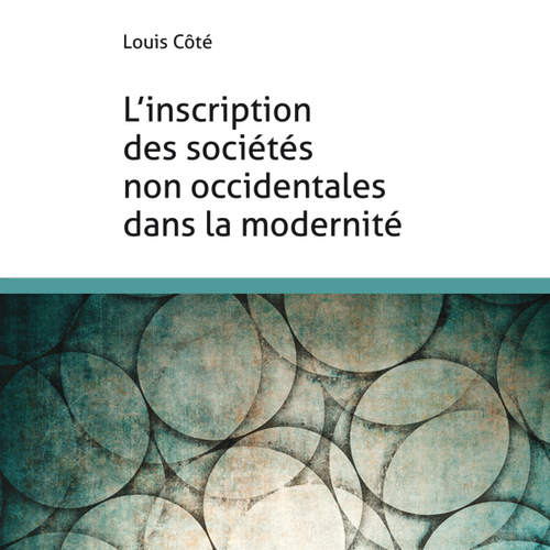 L'inscription des sociétés non occidentales dans la modernité