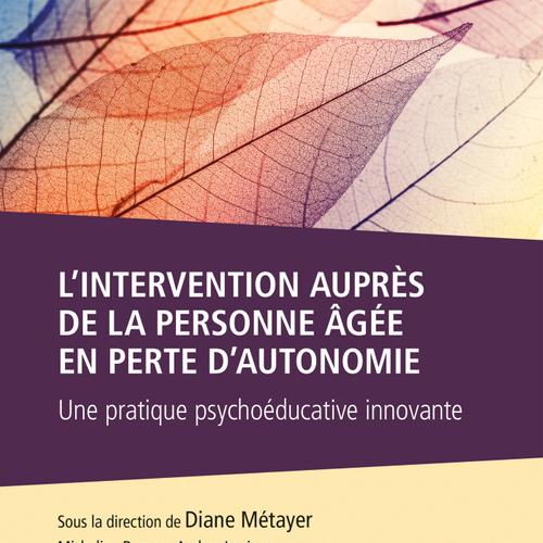 L’intervention auprès de la personne âgée en perte d’autonomie