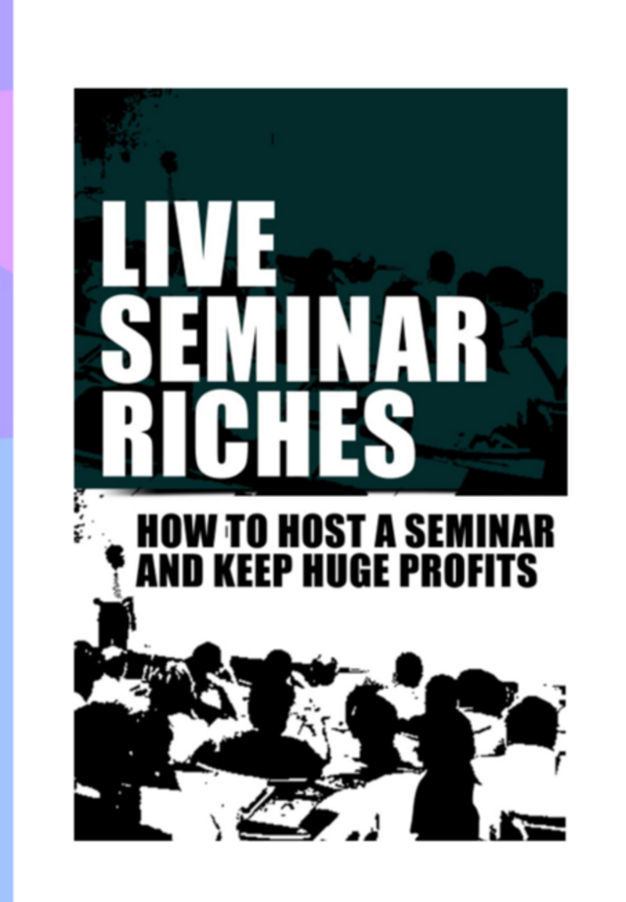 Live Seminar Riches: