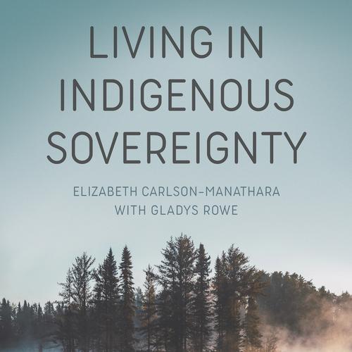 Living in Indigenous Sovereignty