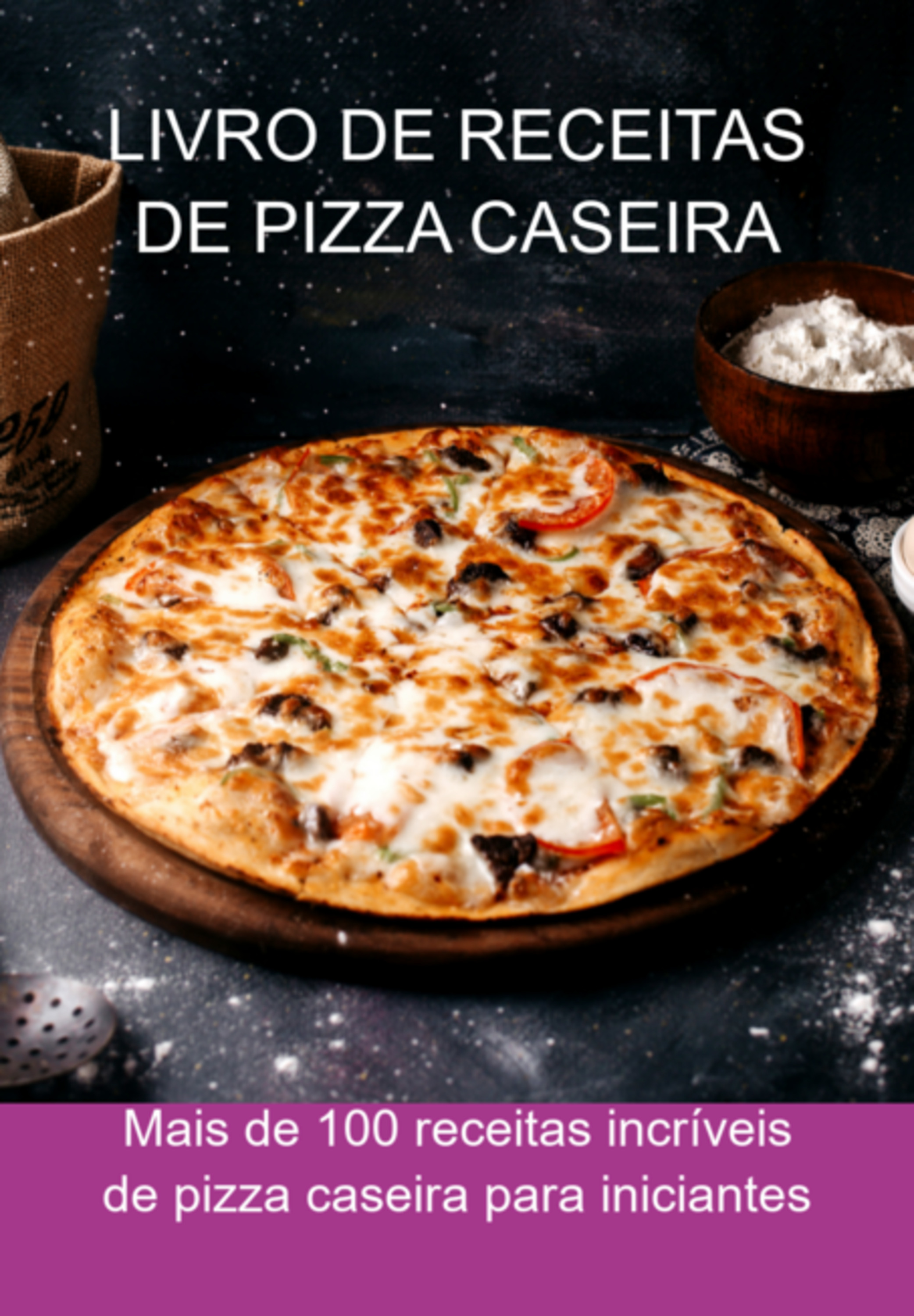 Livro De Receitas De Pizza Caseira