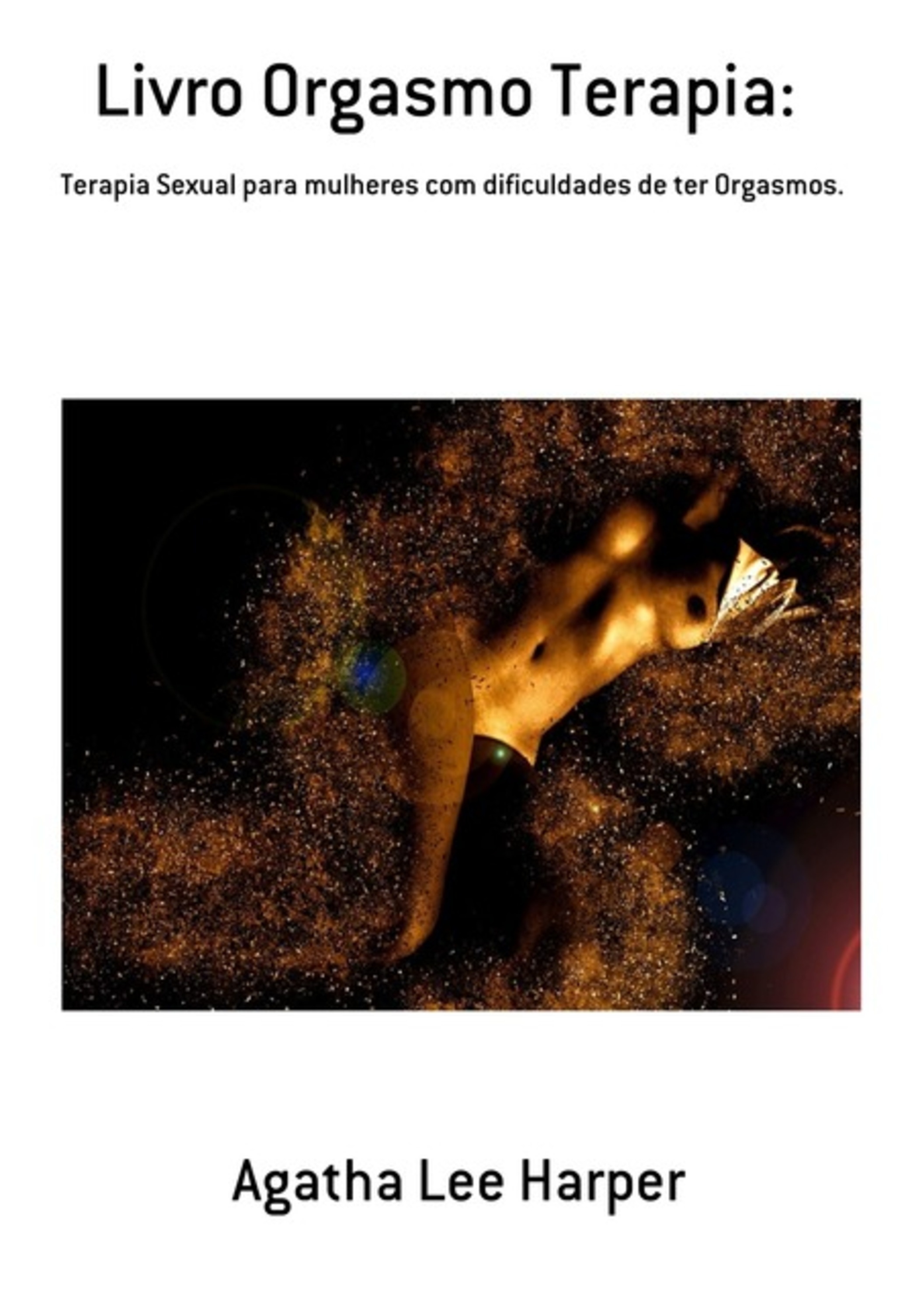 Livro Orgasmo Terapia: