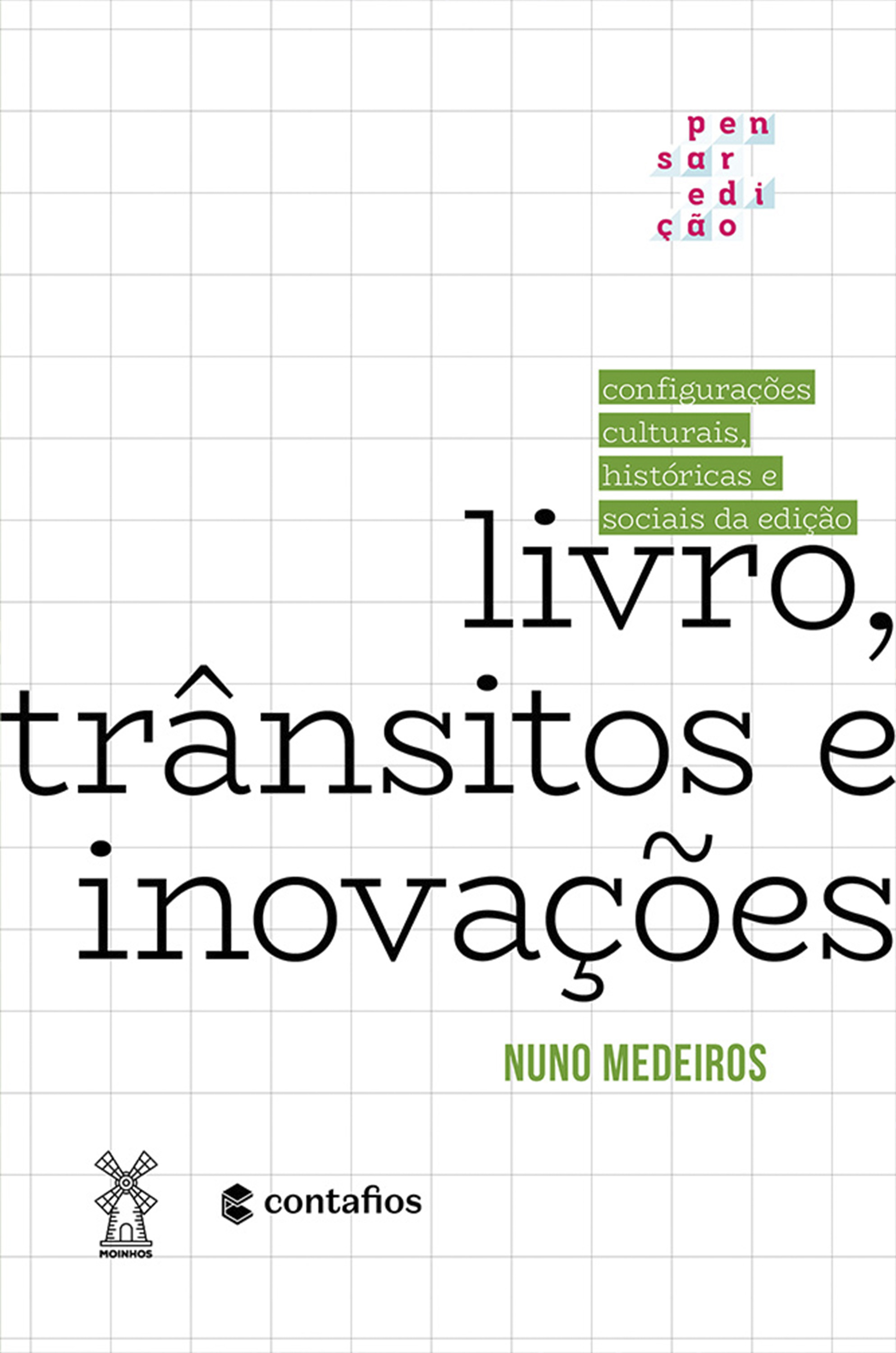 Livro, trânsitos e inovações