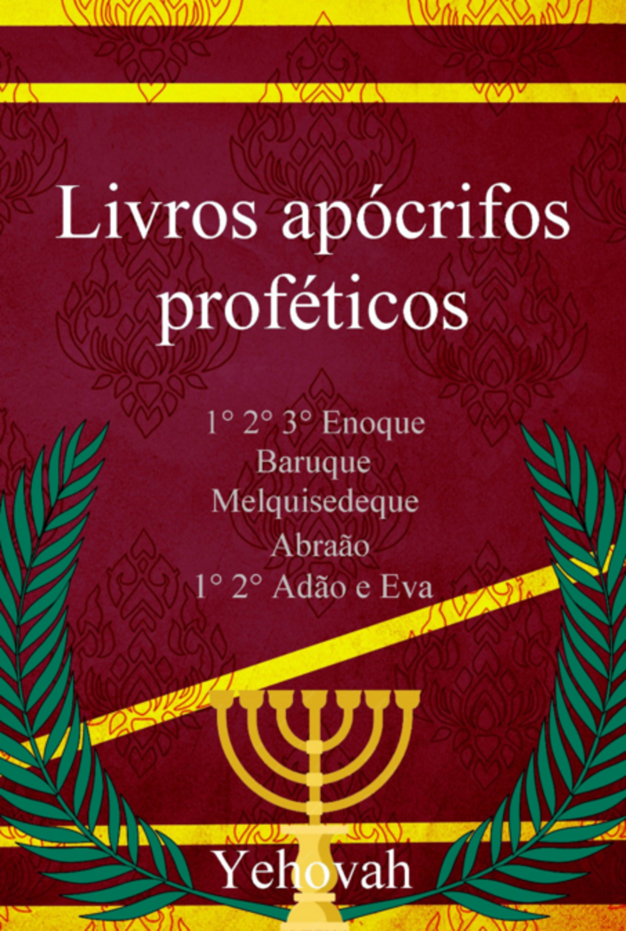 Livros Apócrifos Proféticos