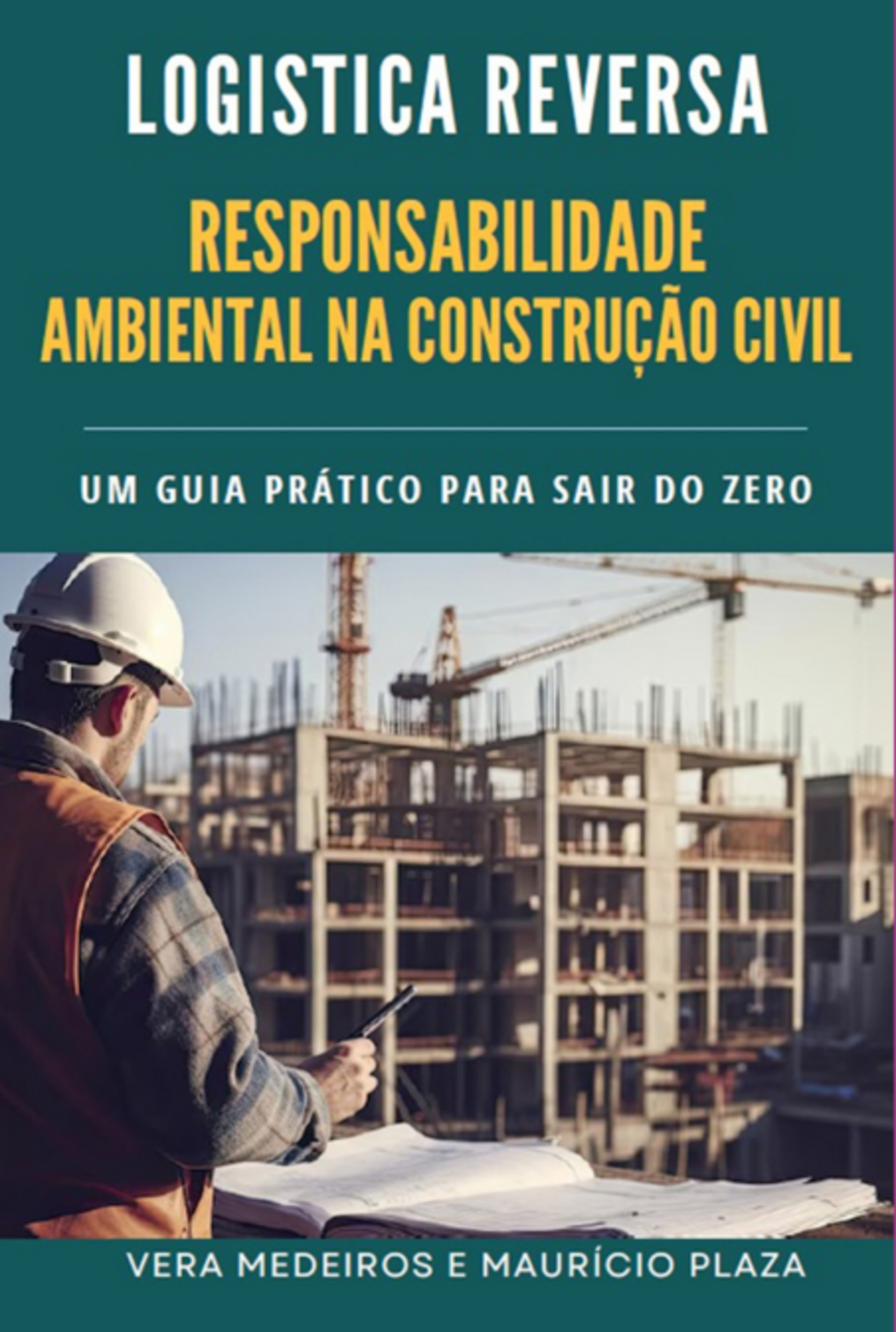 Logística Reversa, Responsabilidade Ambiental Na Construção Civil