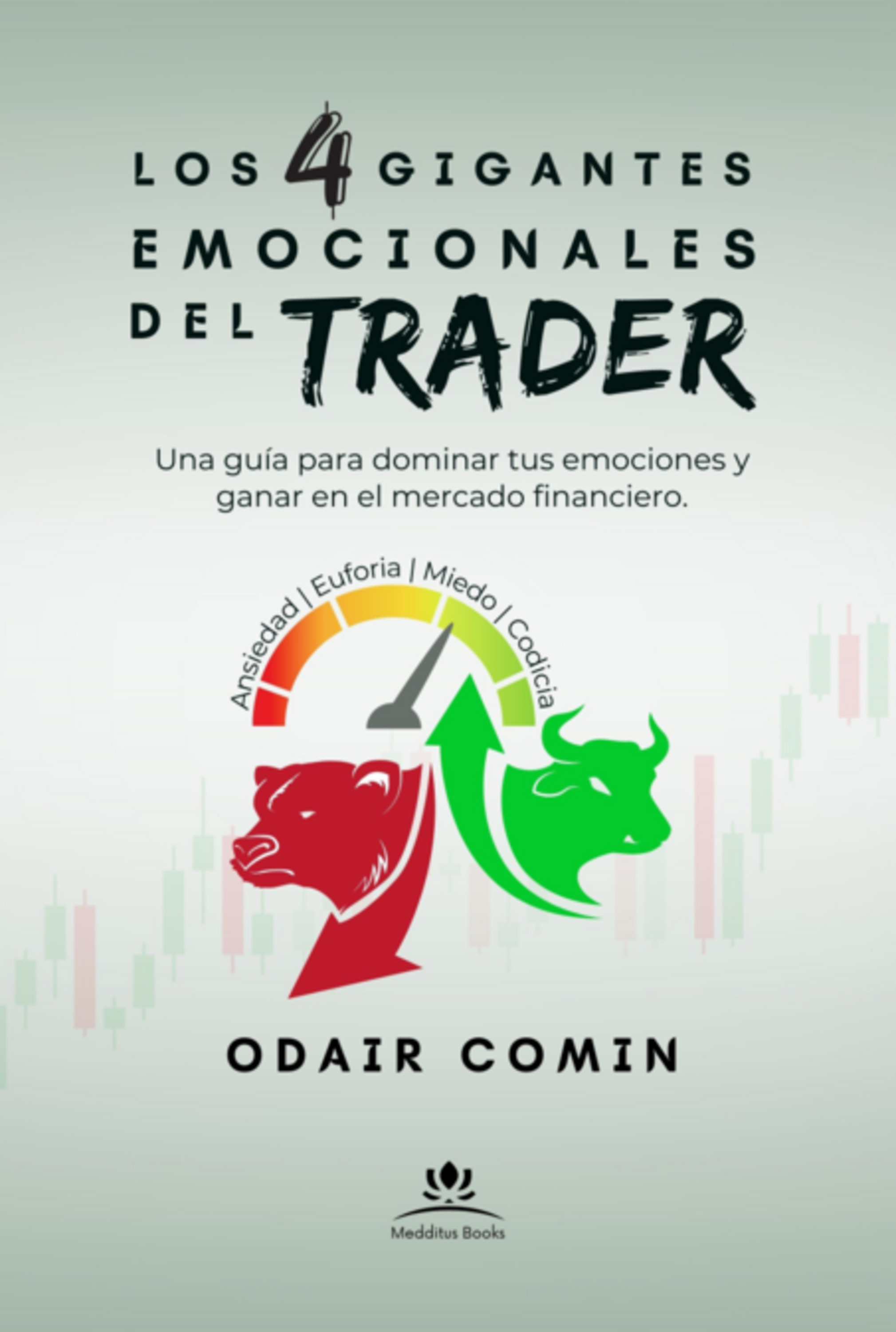 Los 4 Gigantes Emocionales Del Trader