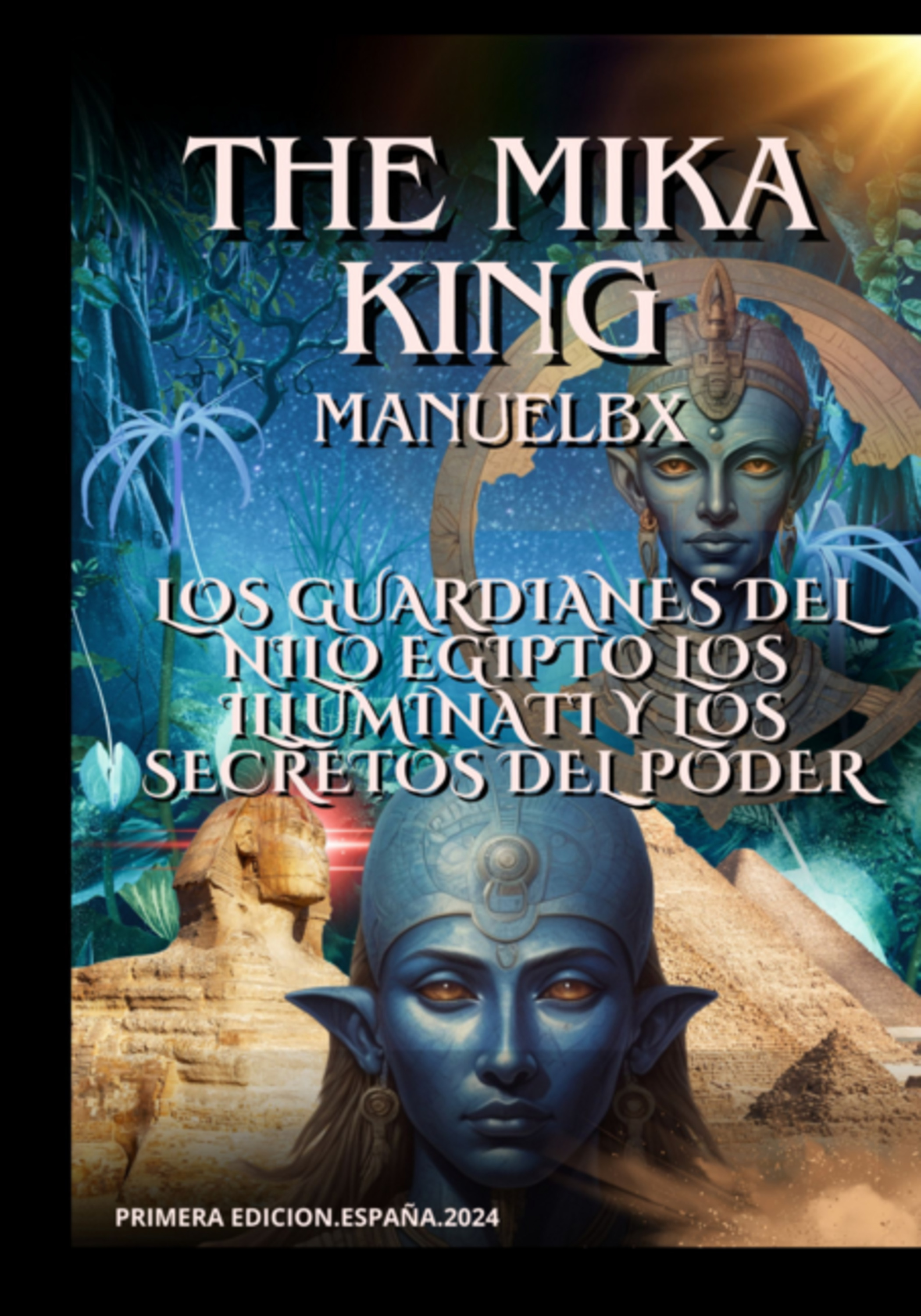 Los Guardianes Del Nilo Egipto Los Illuminati Y Los Secretos Del Poder Manuelbx