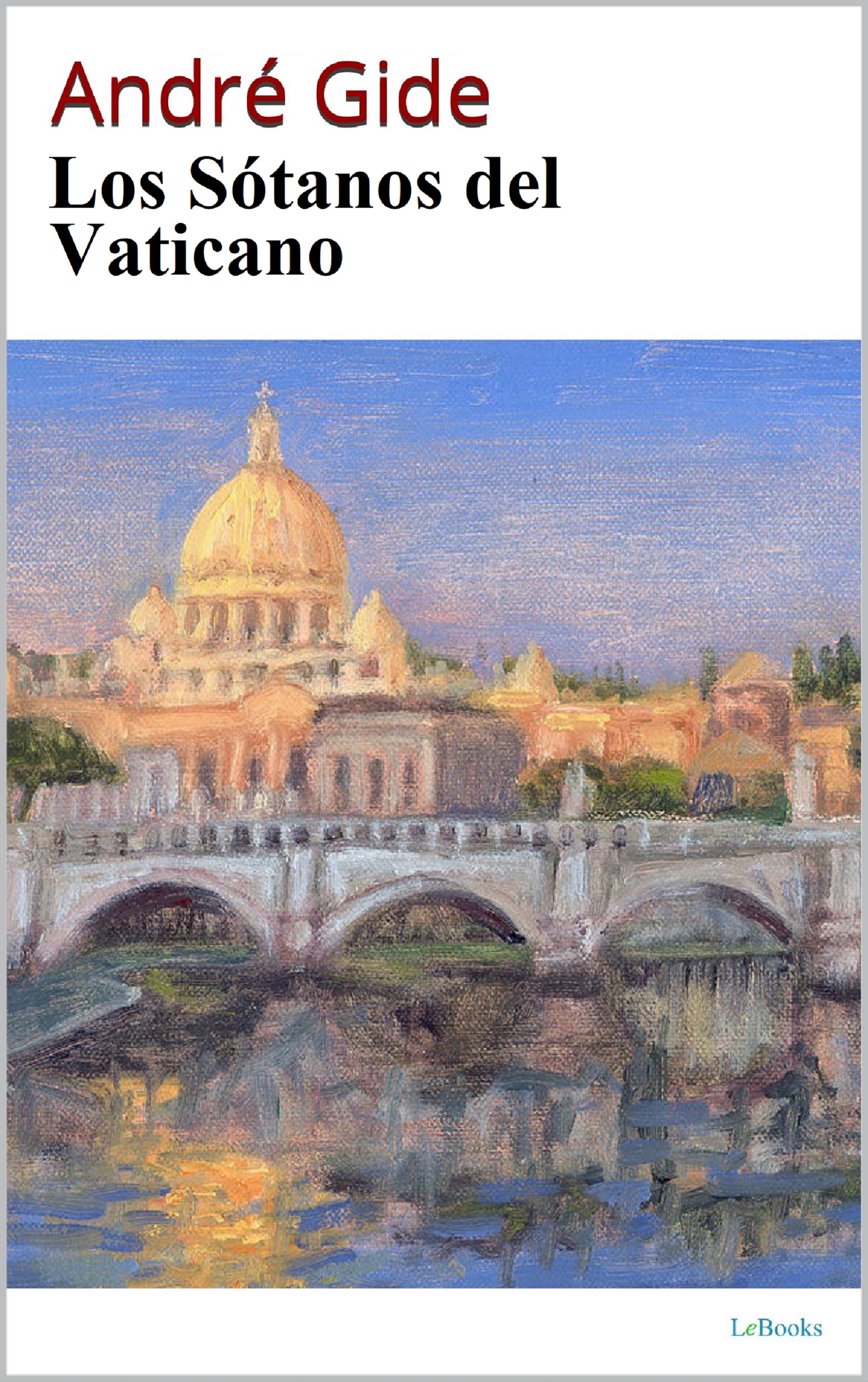 Los Sótanos del Vaticano - André Gide