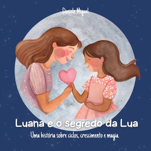 Luana e o segredo da lua