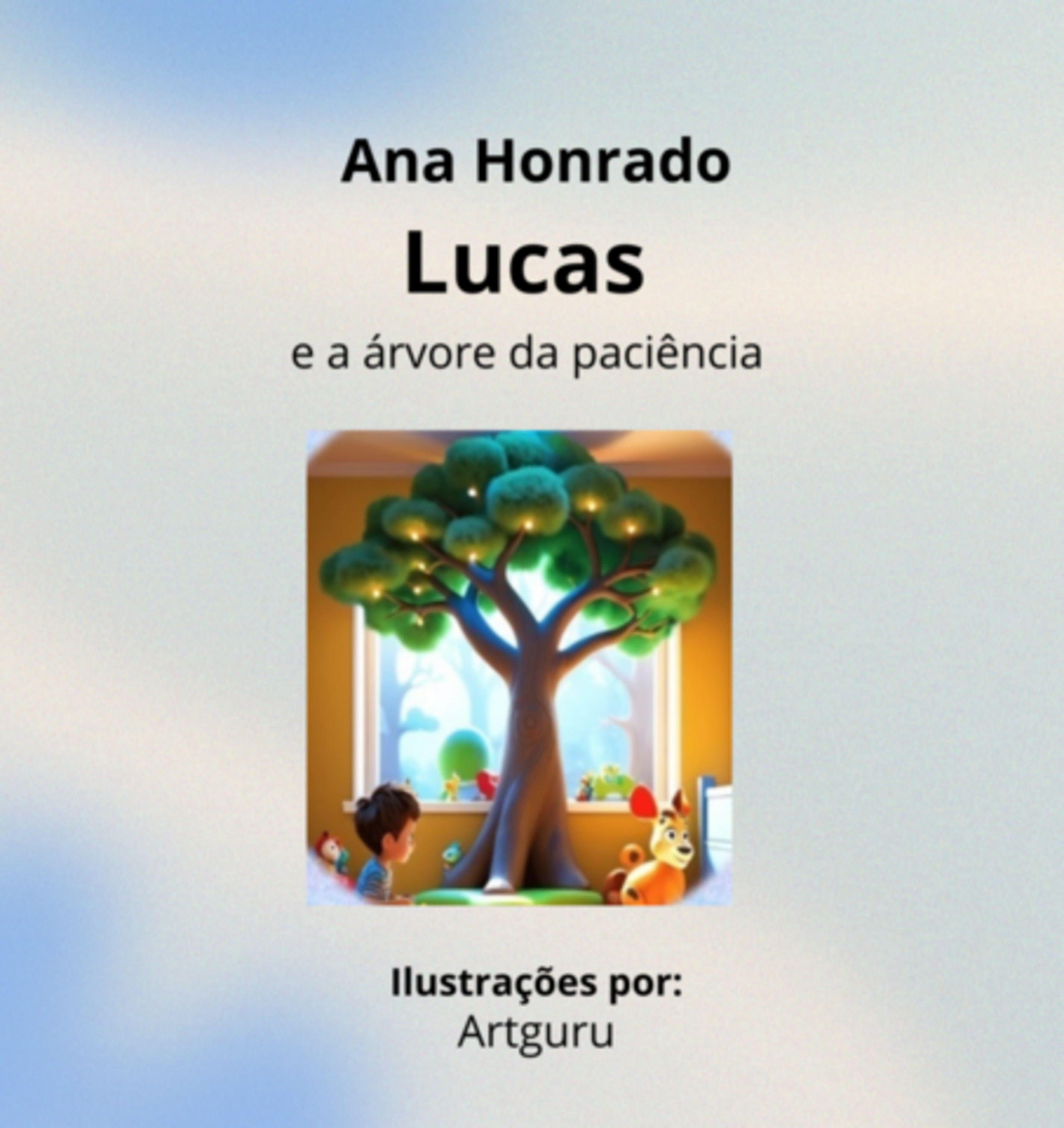 Lucas E A Árvore Da Paciência