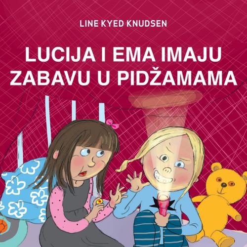 Lucija i Ema imaju zabavu u pidžamama