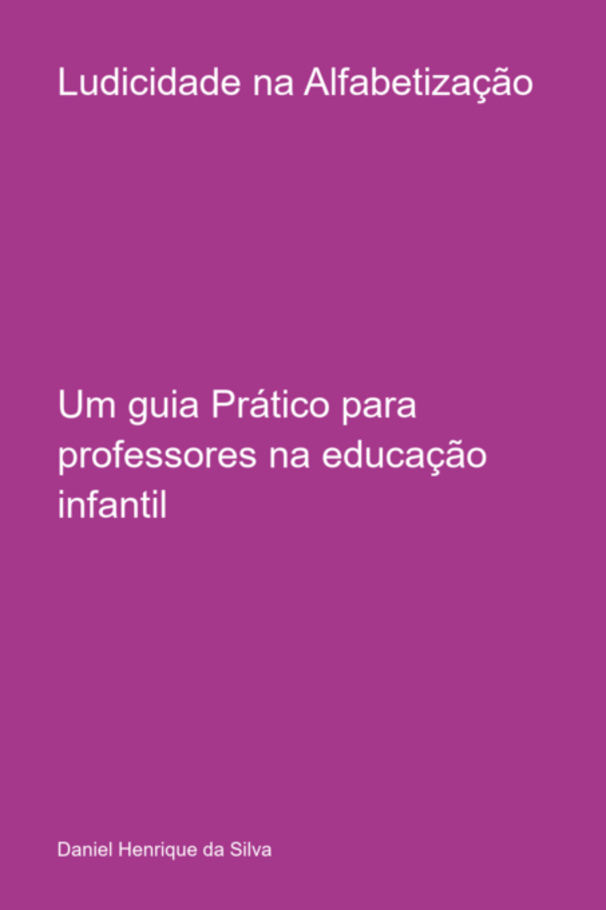 Ludicidade Na Alfabetização