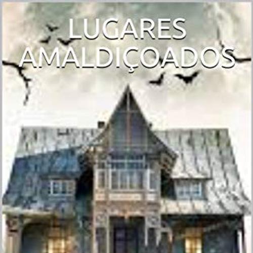 LUGARES AMALDIÇOADOS