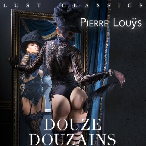 LUST Classics : Douze douzains de dialogues