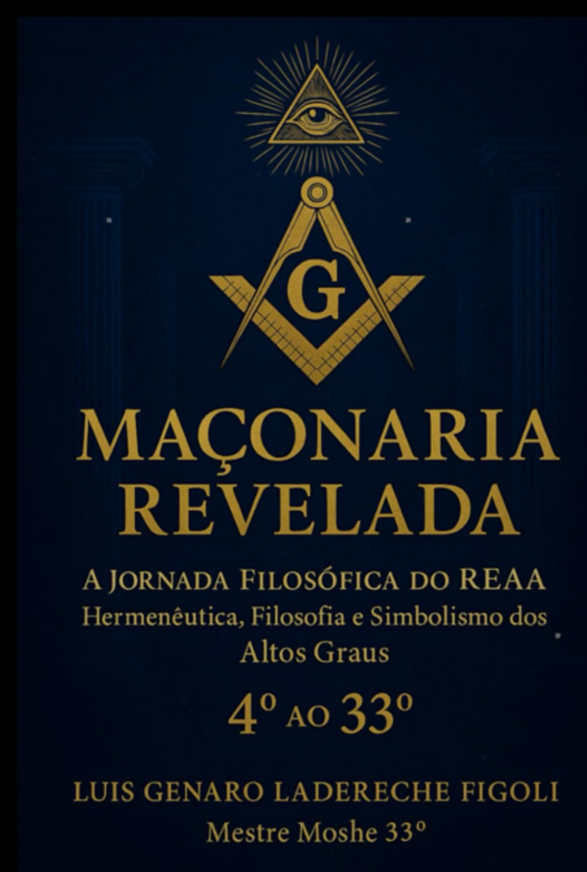 Maçonaria Revelada: A Jornada Filosófica Do Reea