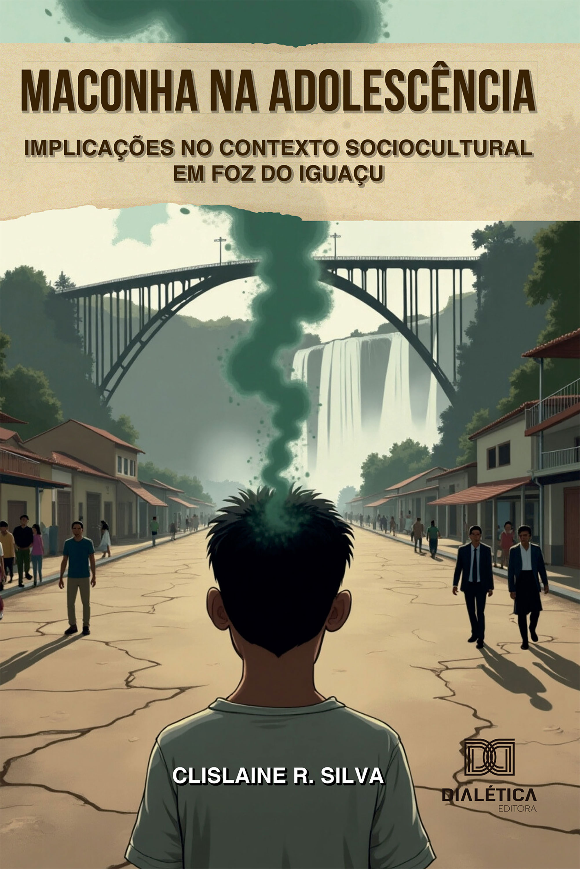 Maconha na Adolescência e suas Implicações no Contexto Sociocultural em Foz do Iguaçu
