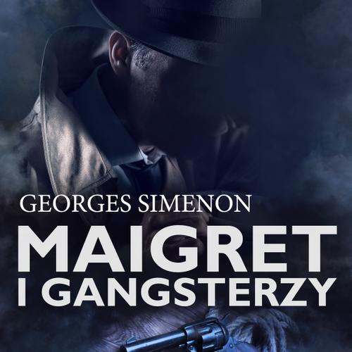 Maigret i gangsterzy