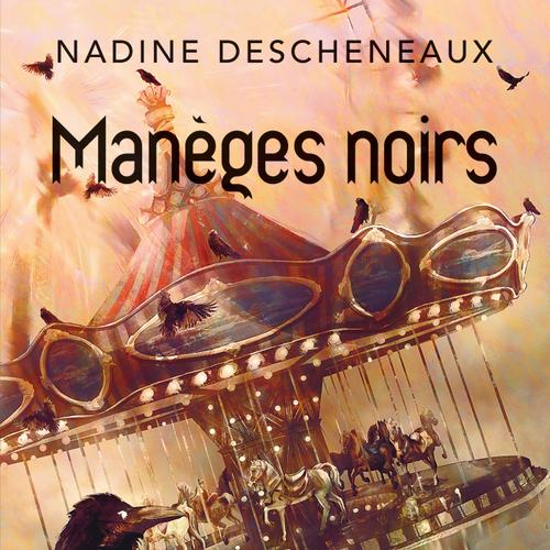 Manèges noirs