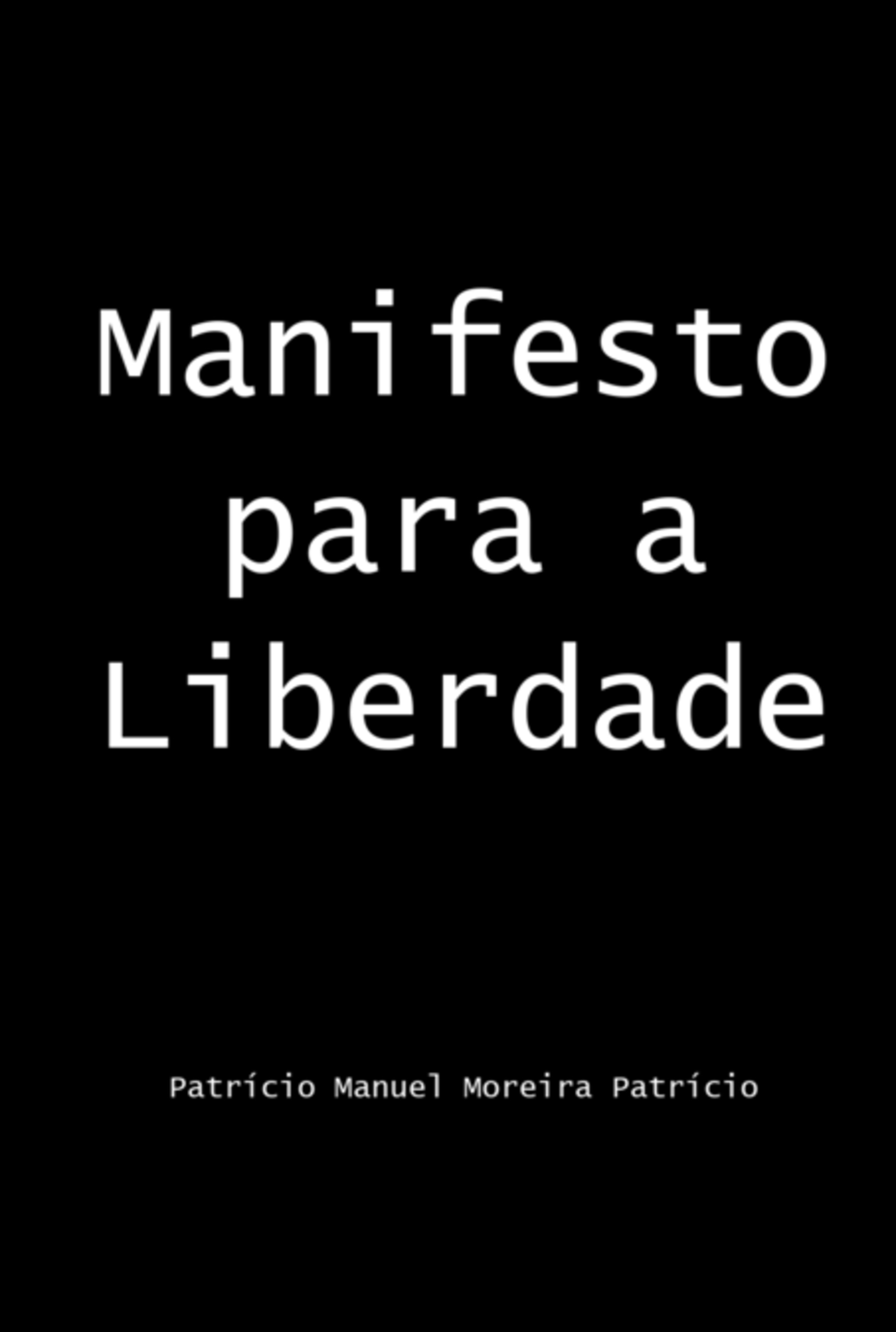 Manifesto Para A Liberdade