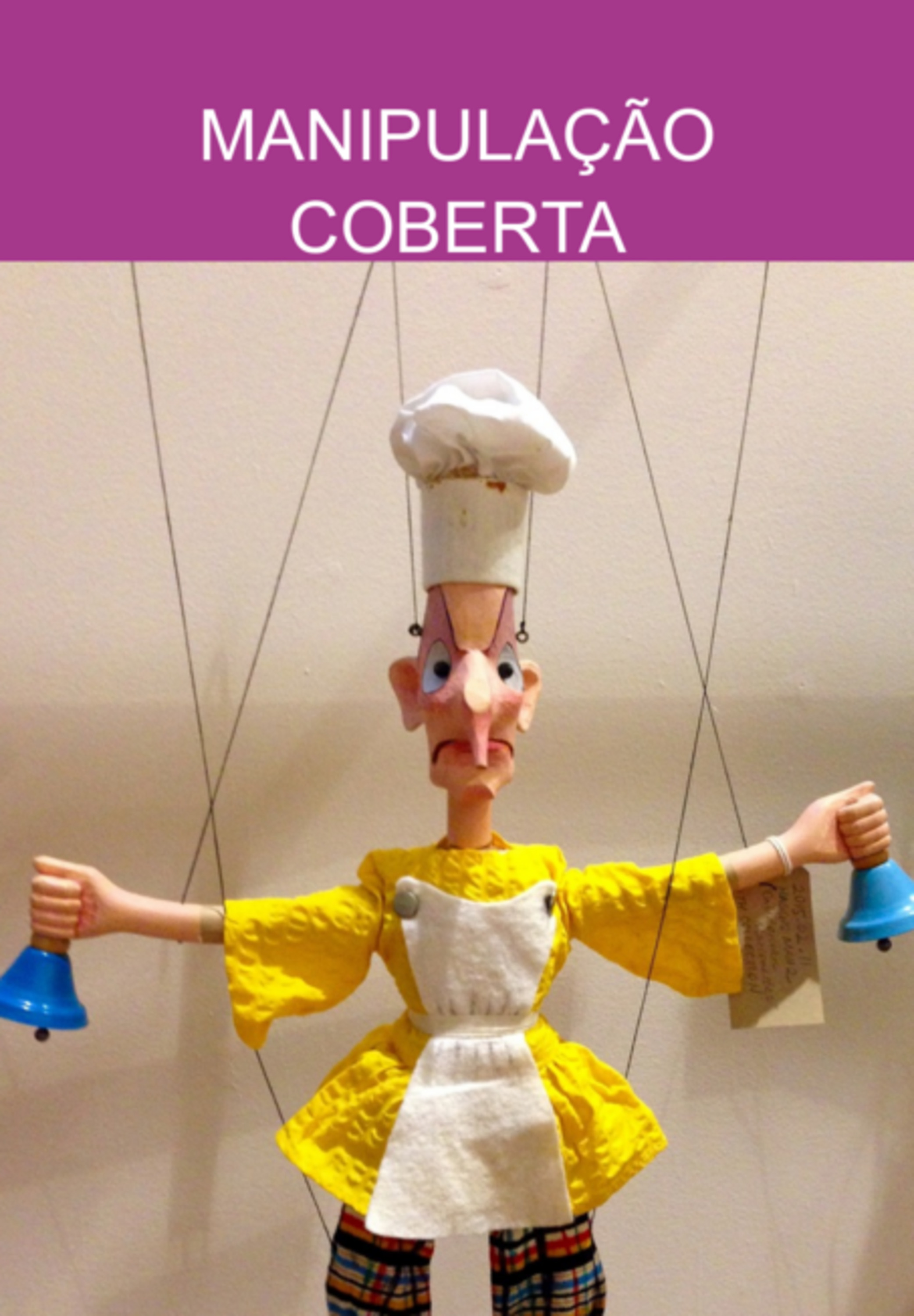 Manipulação Coberta