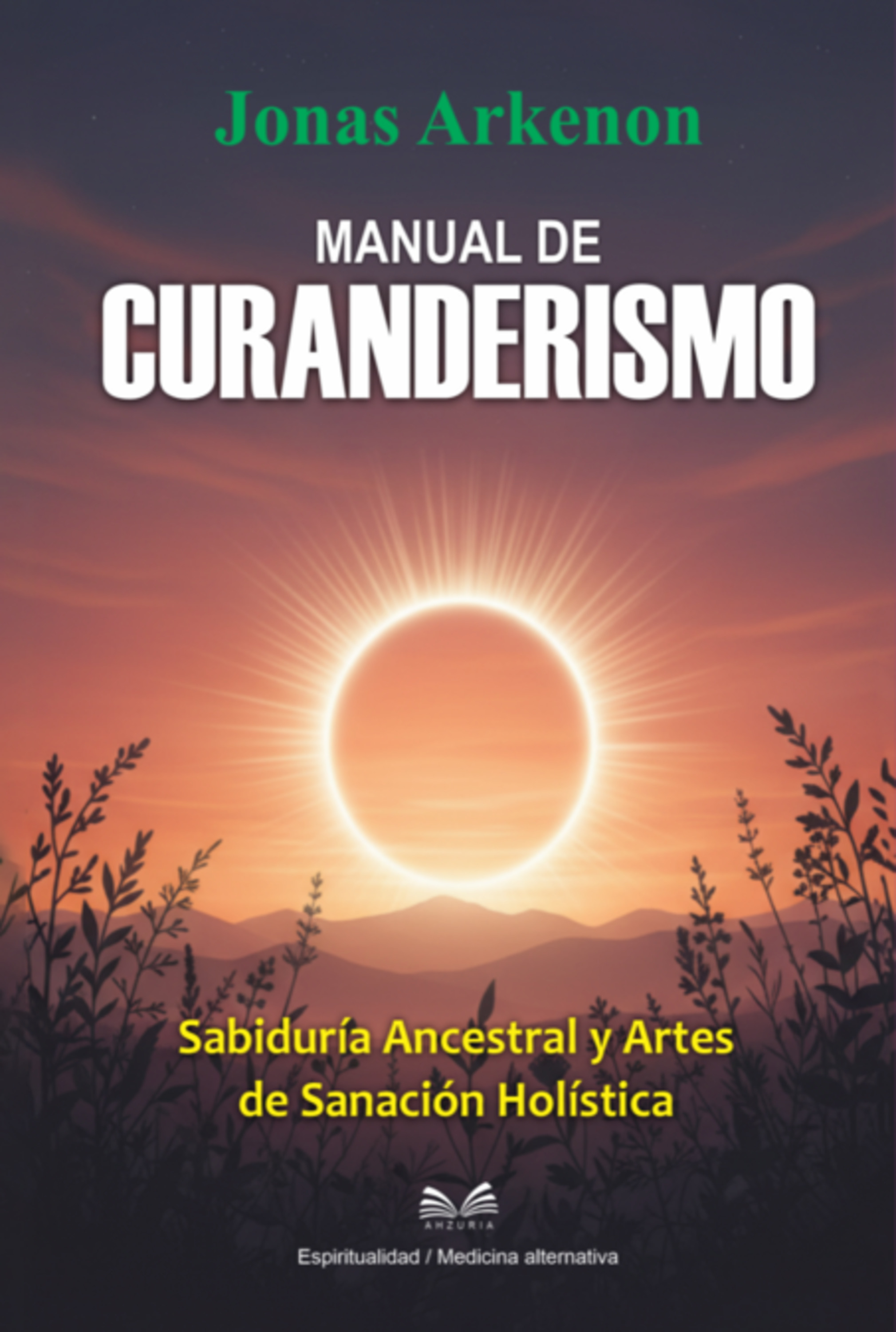 Manual De Curanderismo