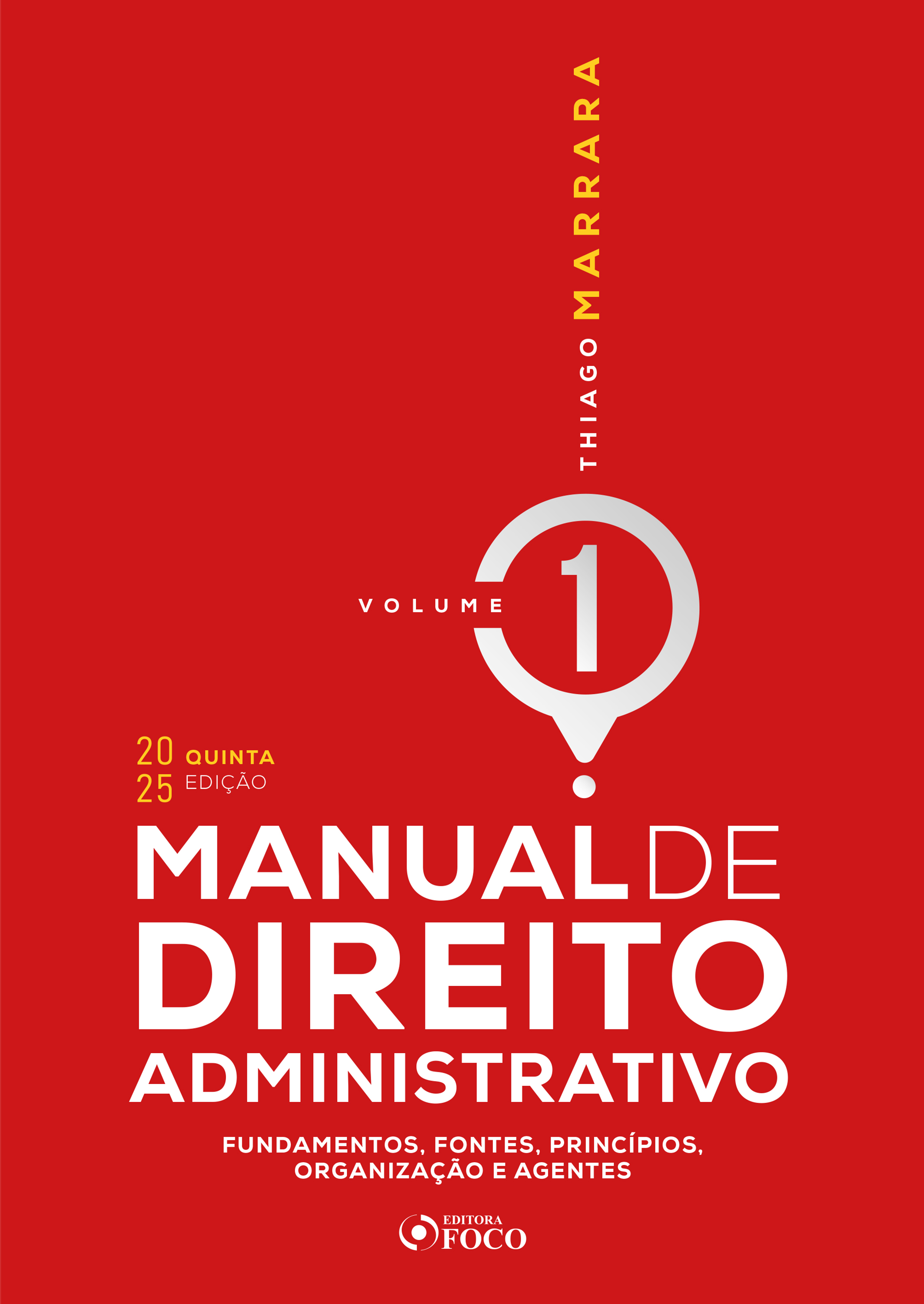 MANUAL DE DIREITO ADMINISTRATIVO - VOLUME 1 - 5ª EDIÇÃO - 2025