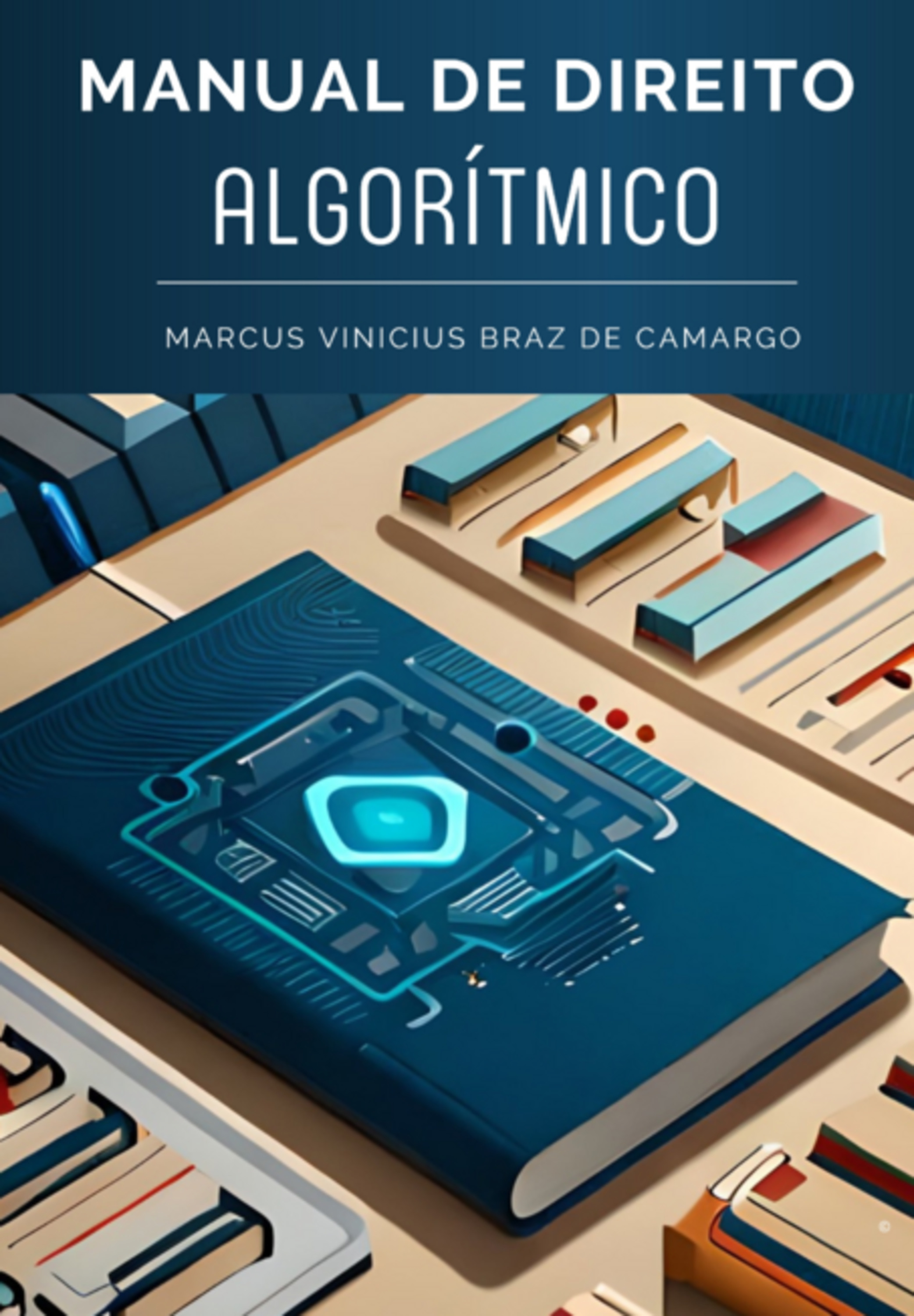 Manual De Direito Algorítmico