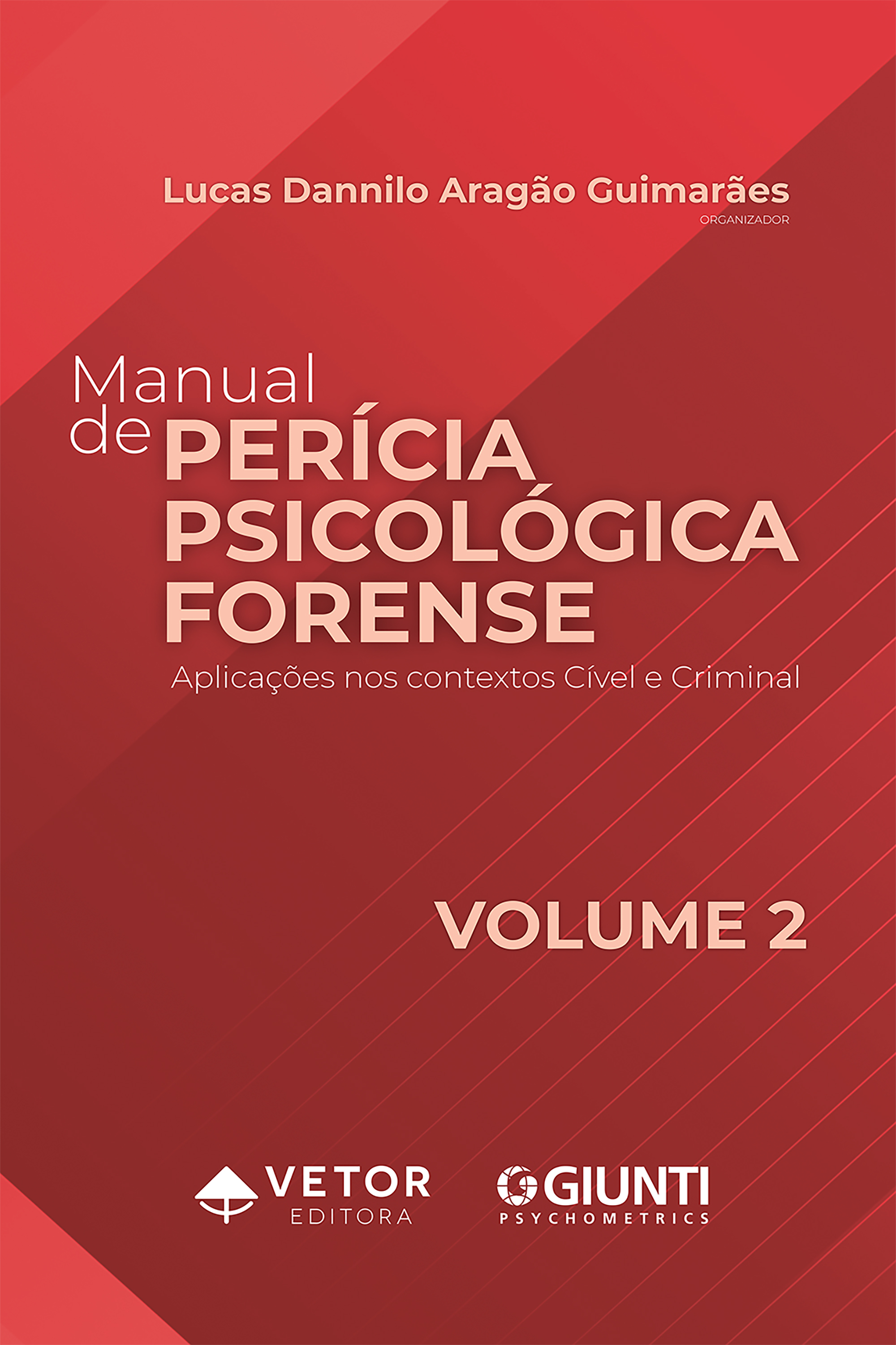 Manual de perícia psicológica forense – VOLUME 2