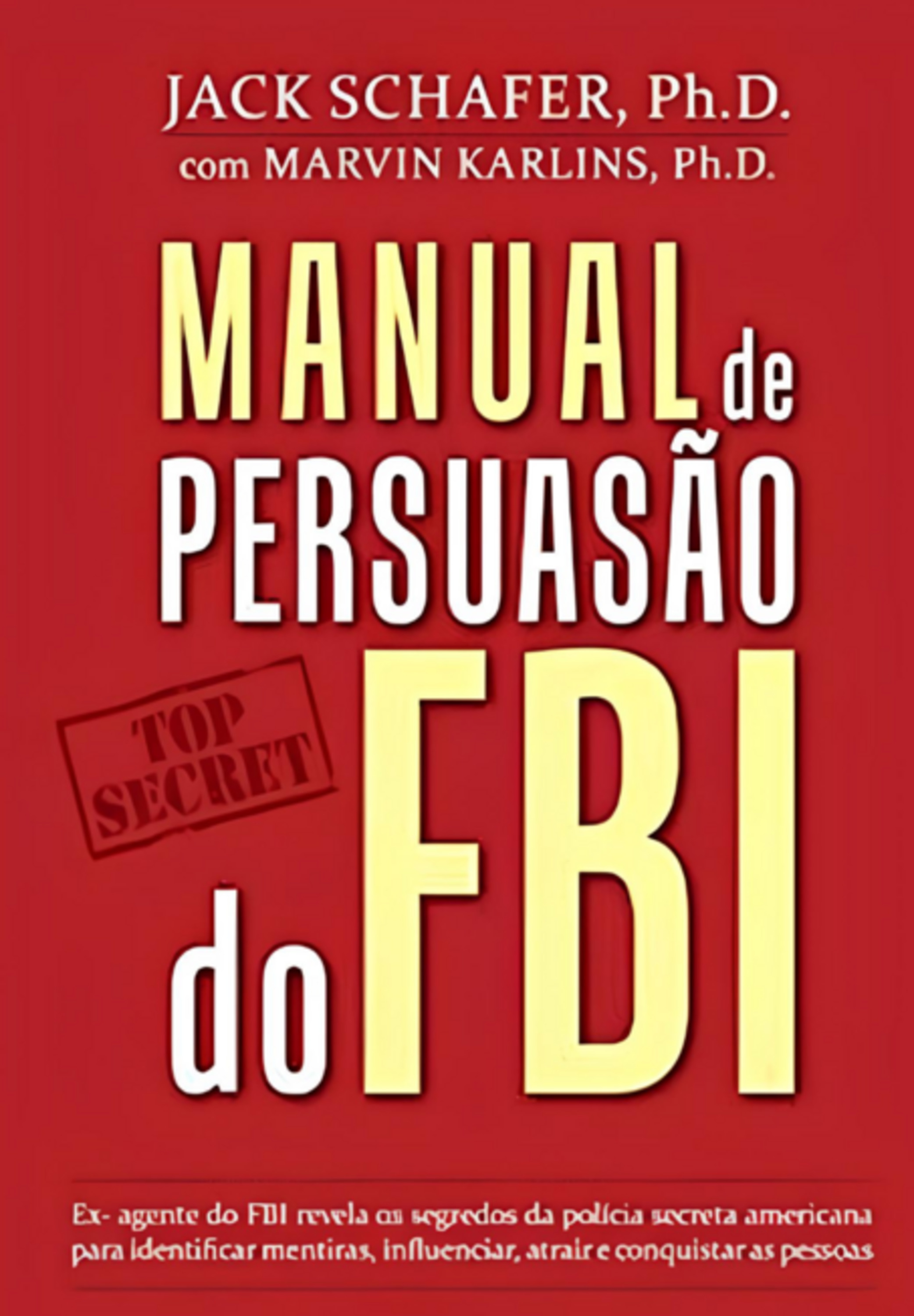 Manual De Persuasao Do Fbi