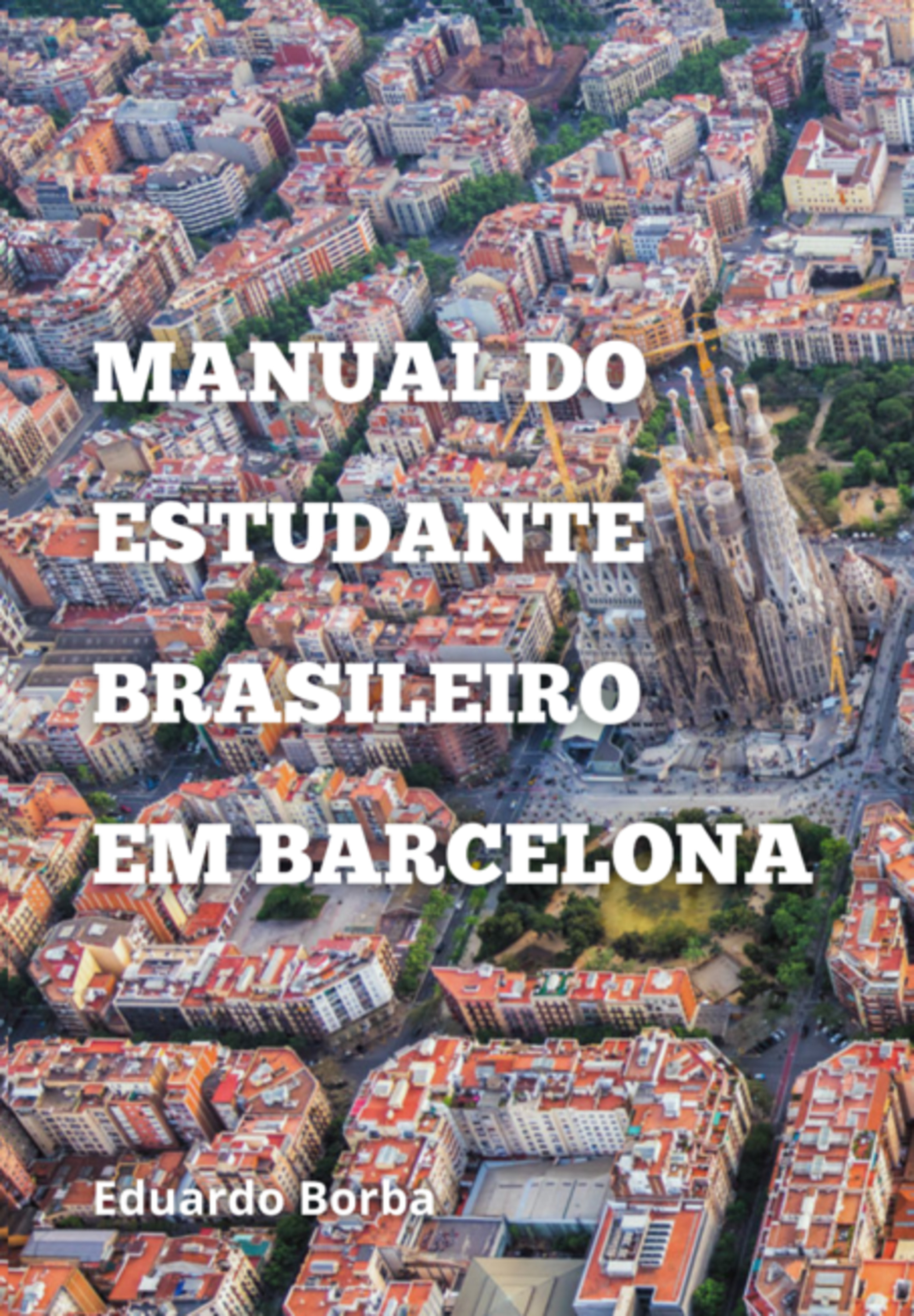 Manual Do Estudante Brasileiro Em Barcelona