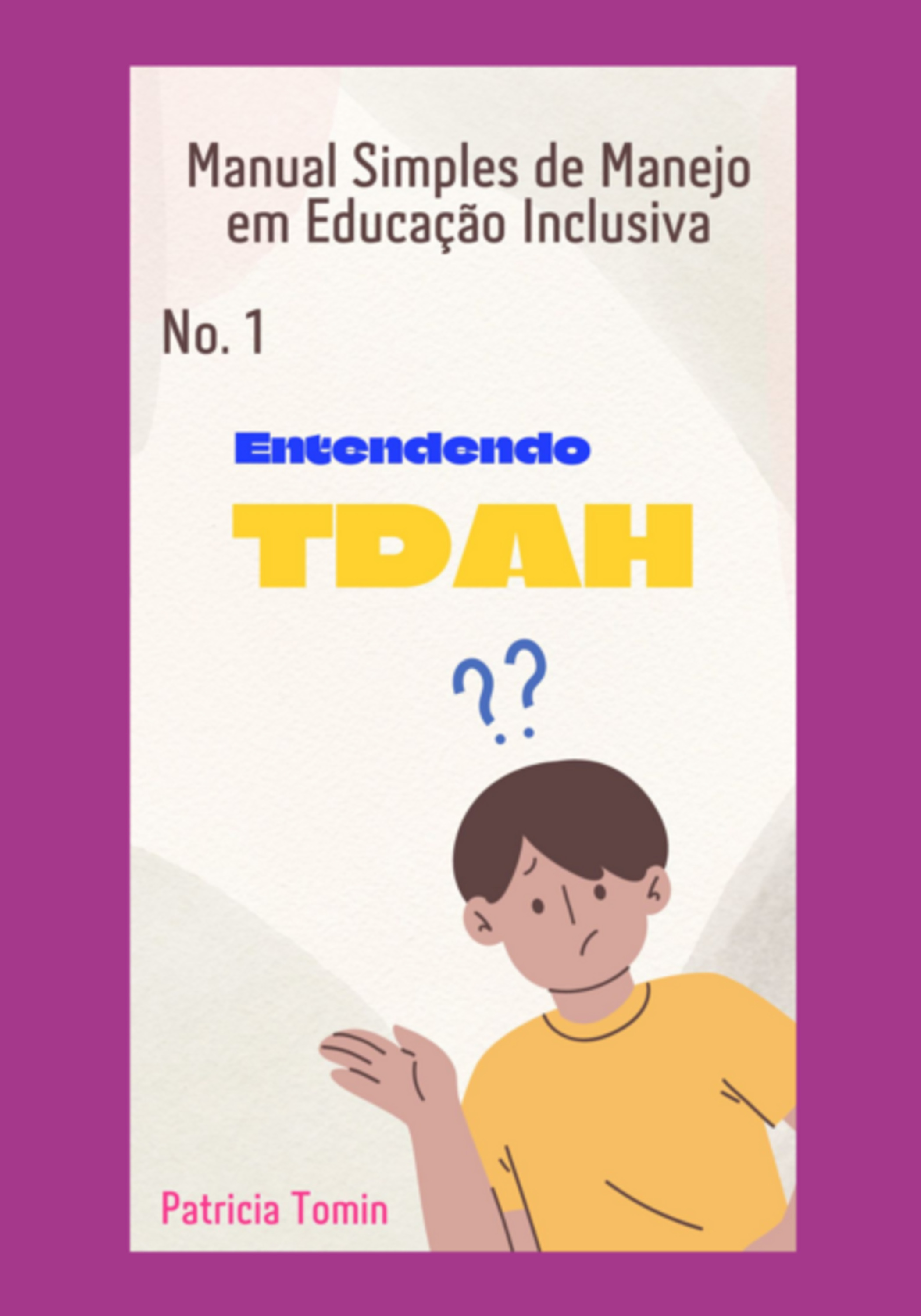 Manual Simples De Manejo Em Educação Enclusiva