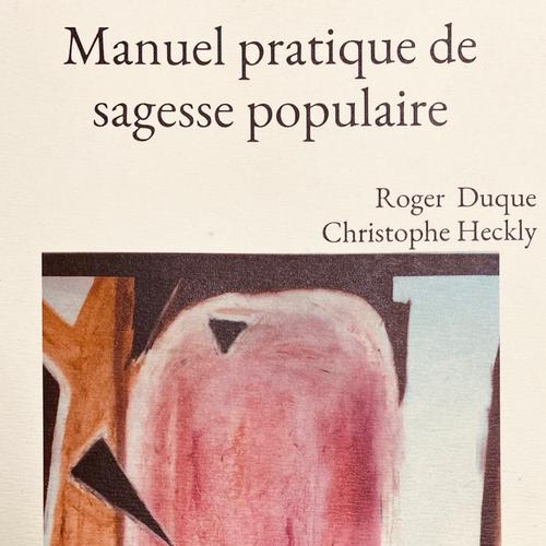 Manuel pratique de sagesse populaire