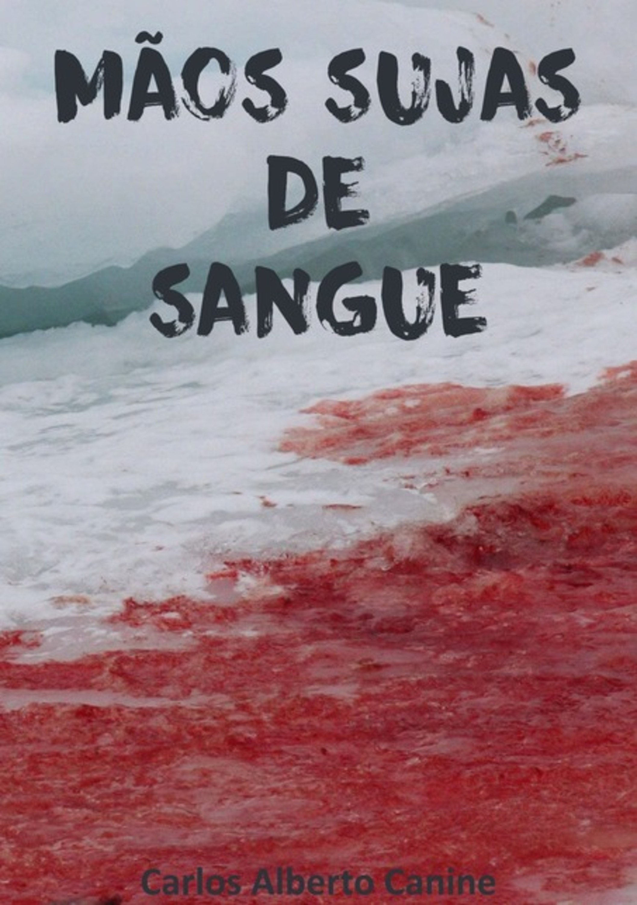 Mãos Sujas De Sangue