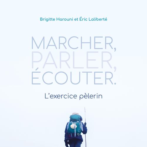 Marcher, parler, écouter