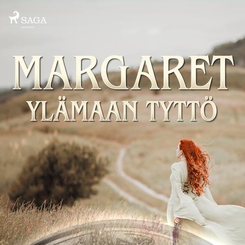 Margaret, Ylämaan tyttö