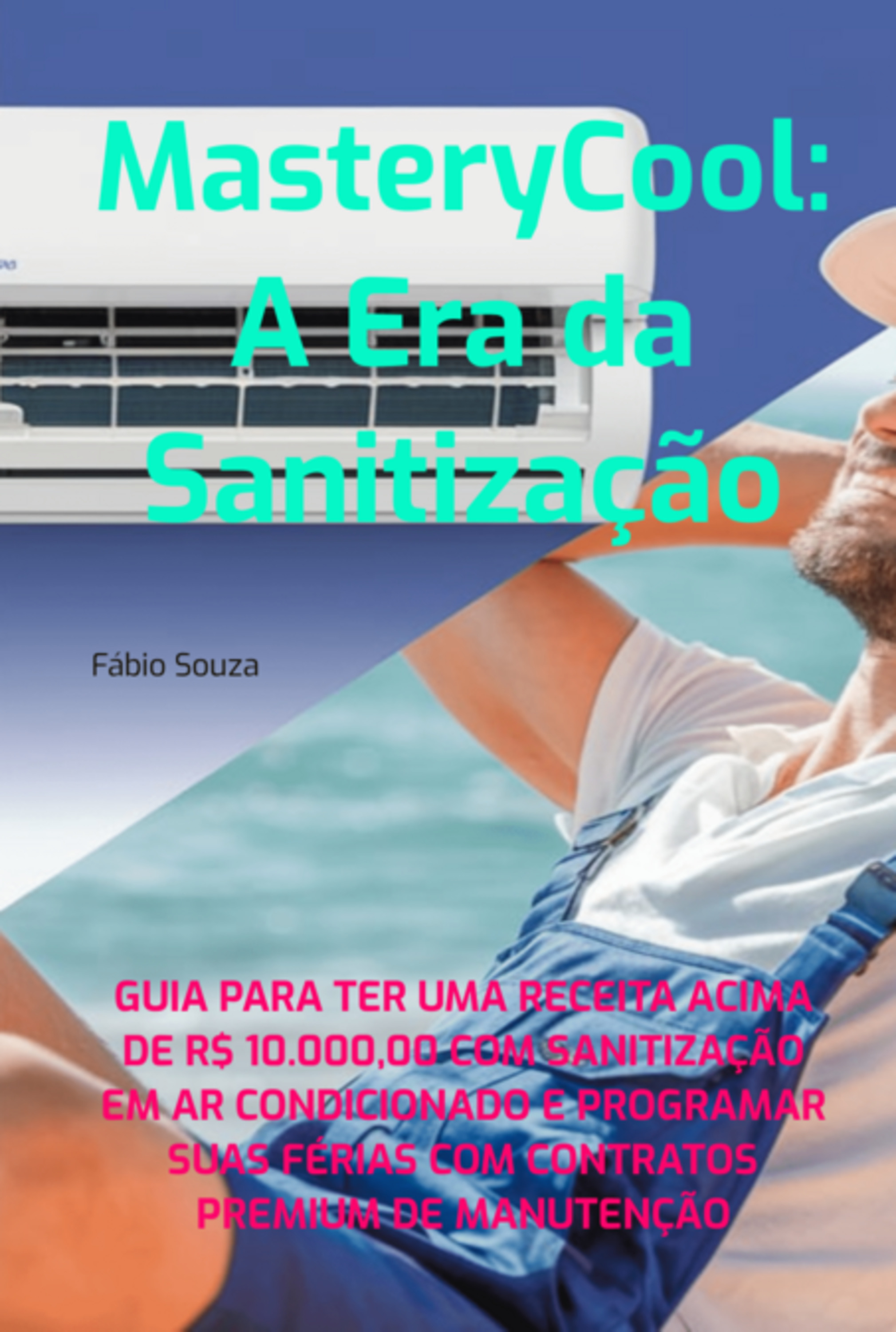 Masterycool: A Era Da Sanitização