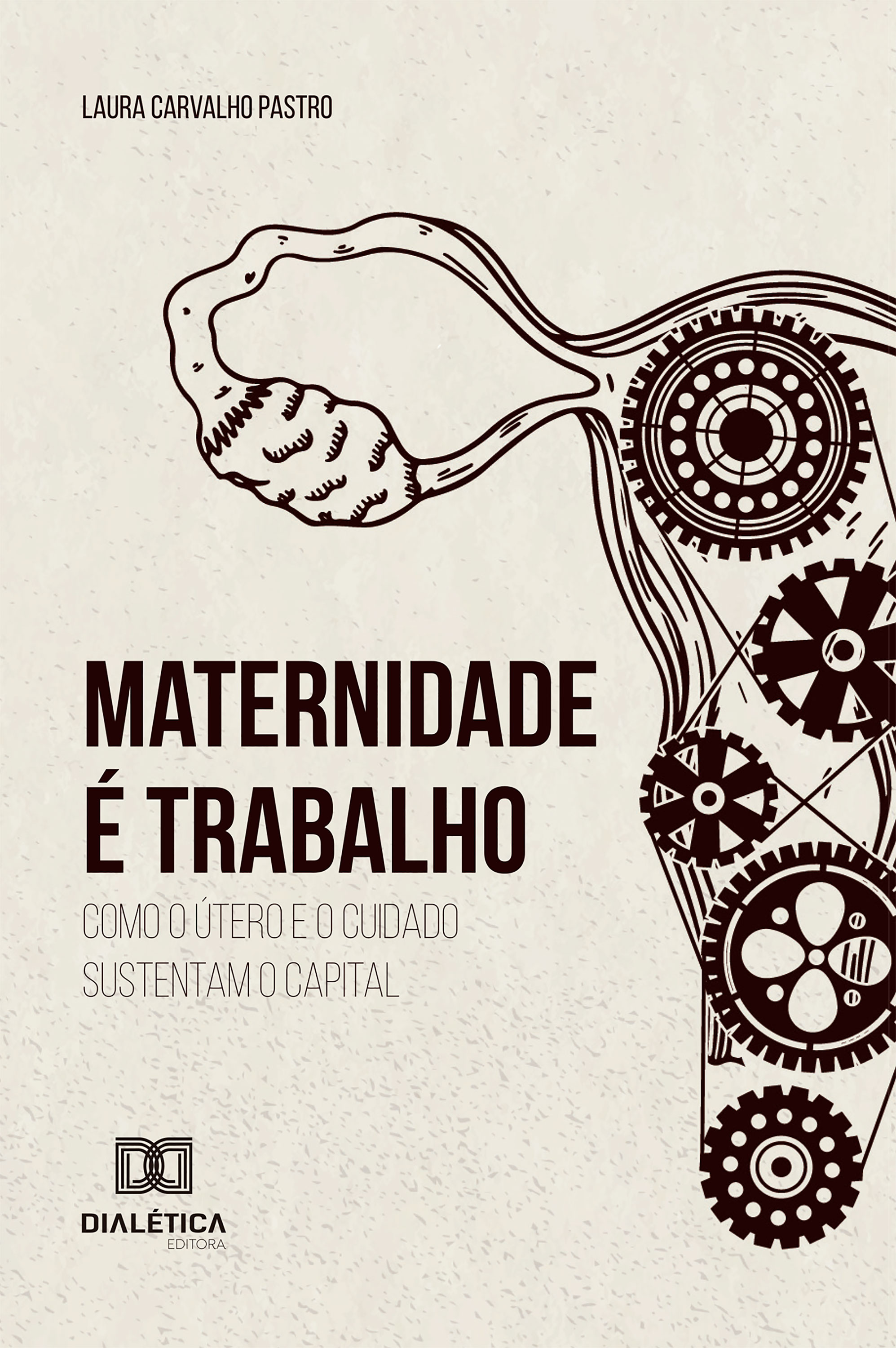 Maternidade é Trabalho