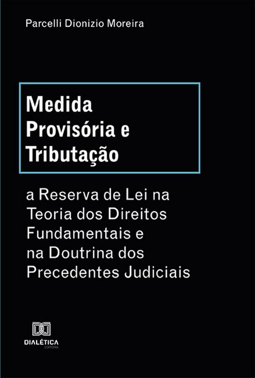 Medida Provisória e Tributação