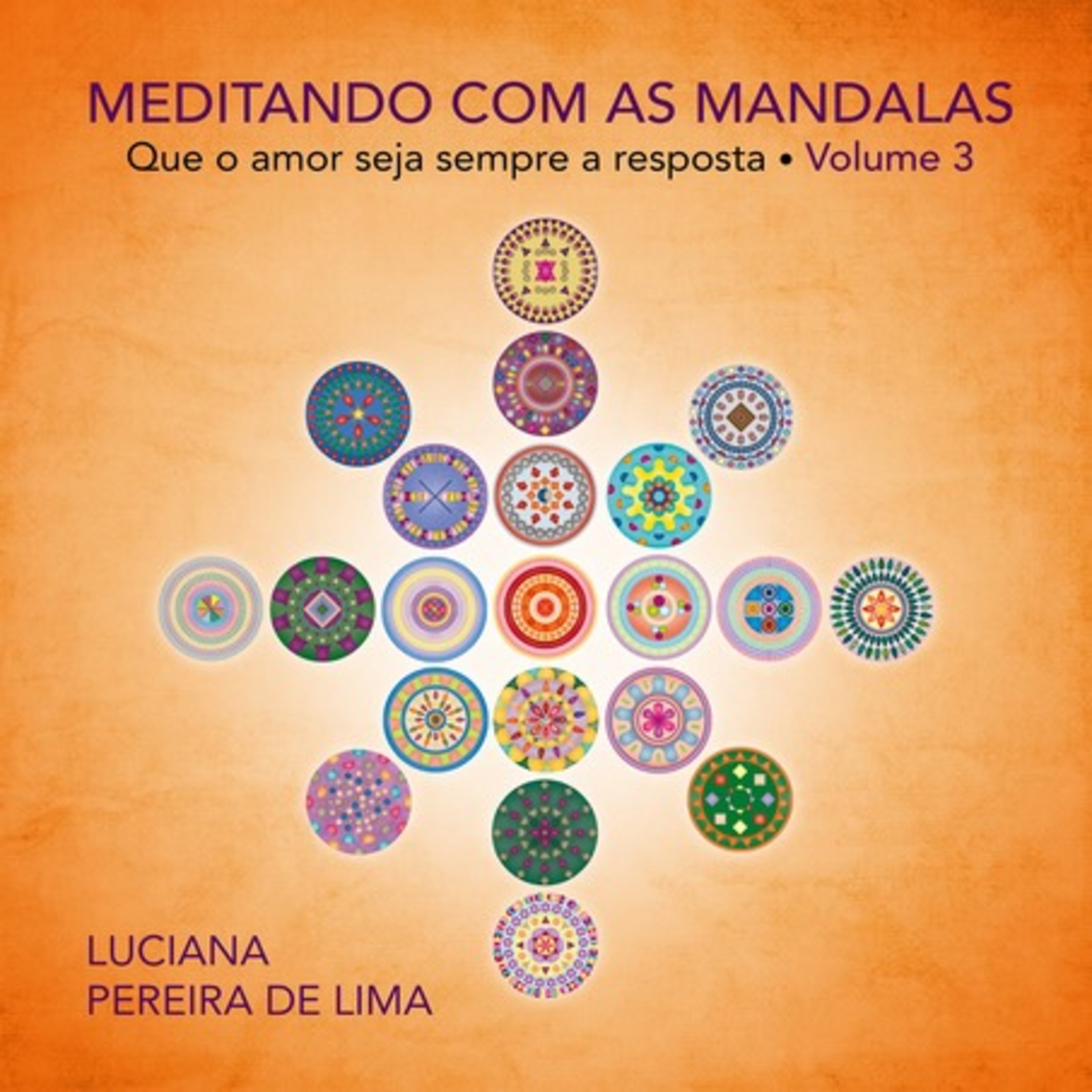 Meditando Com As Mandalas - Volume 3