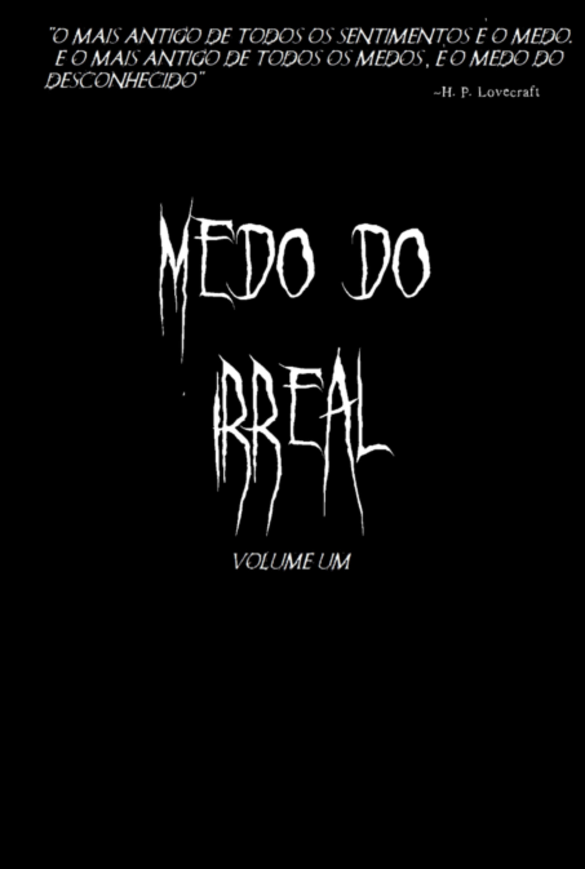 Medo Do Irreal