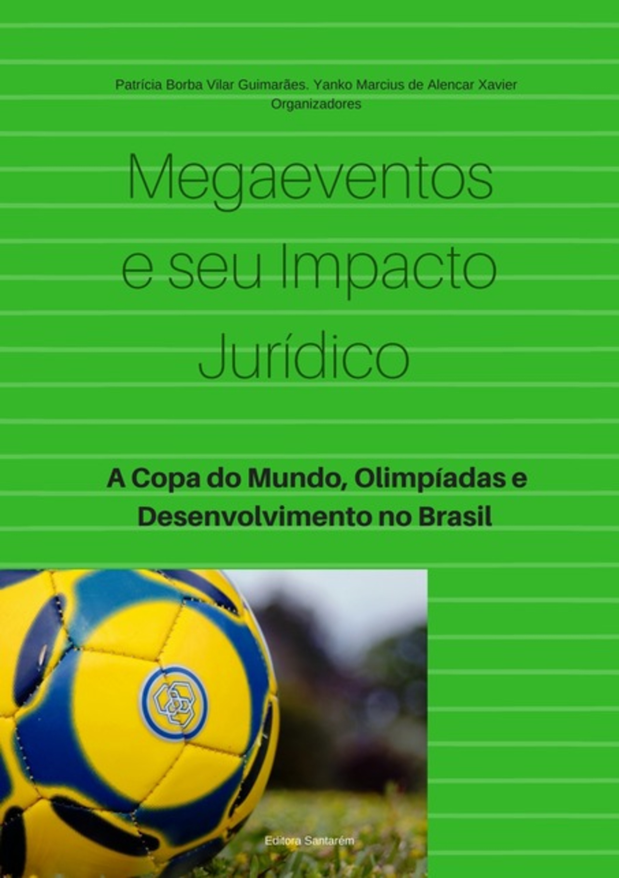 Megaeventos E Seu Impacto Jurídico