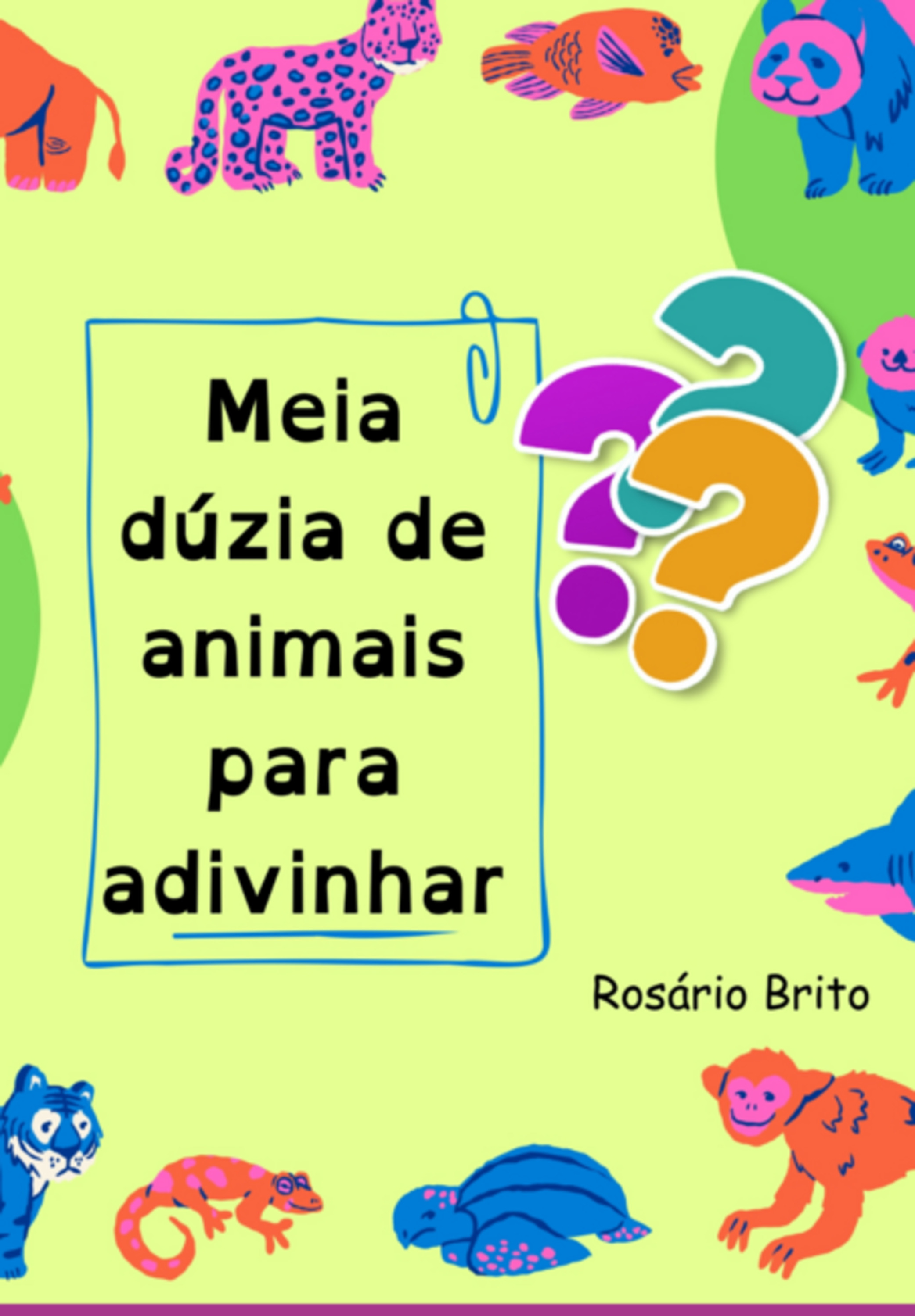 Meia Dúzia De Animais Para Adivinhar